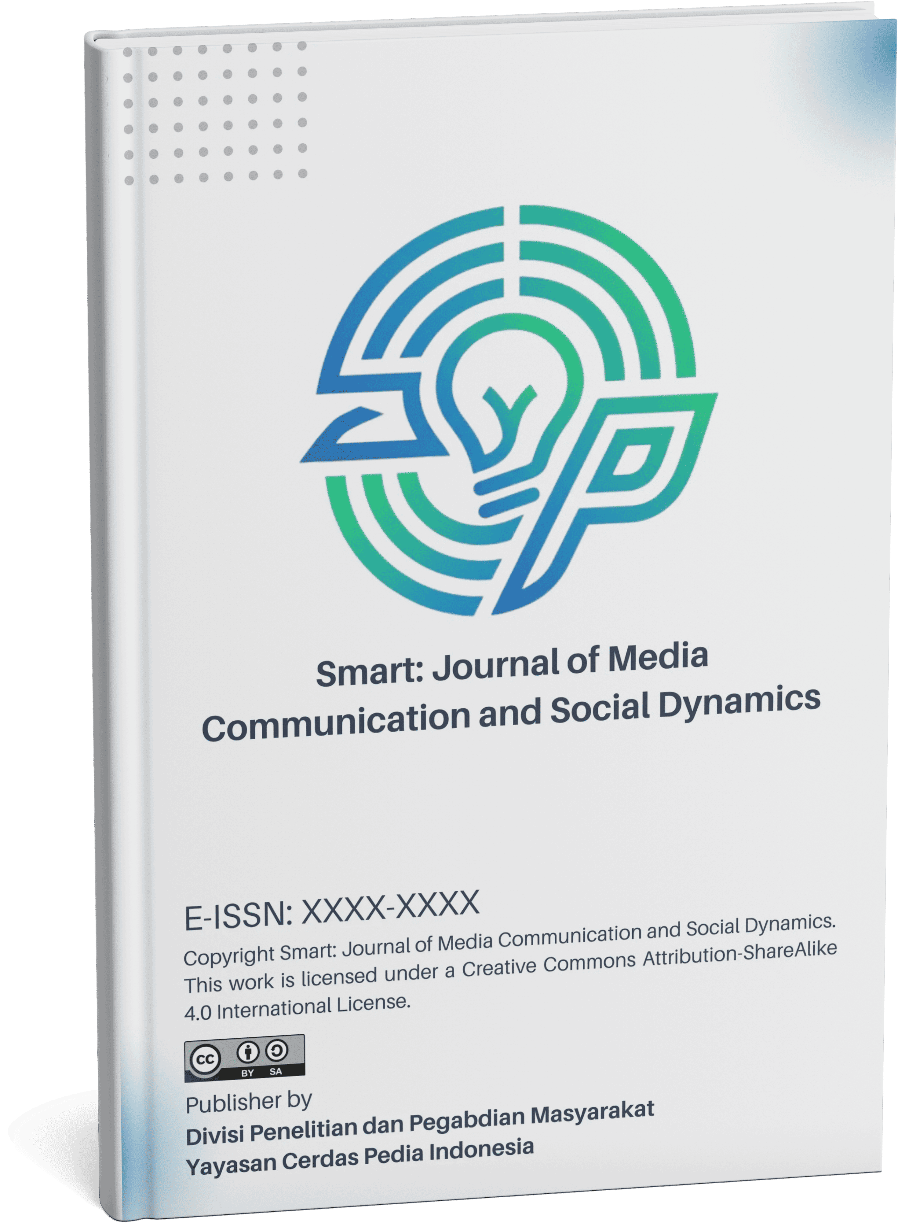 Smart: Journal of Media Communication and Social Dynamics