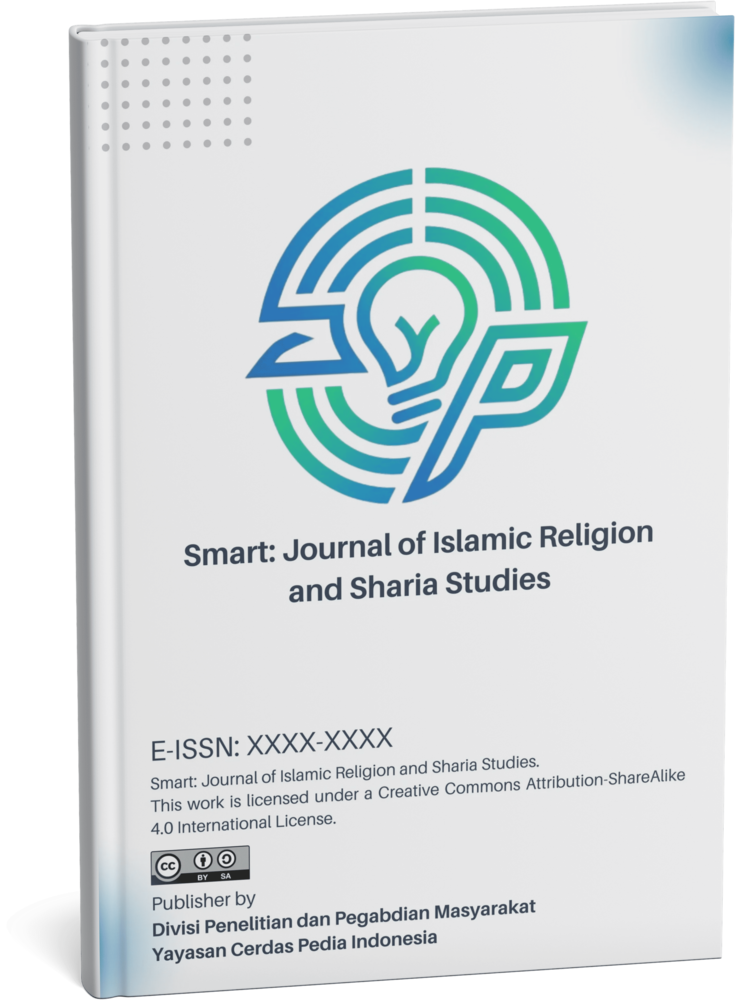 Smart: Journal of Islamic Religion and Sharia Studies